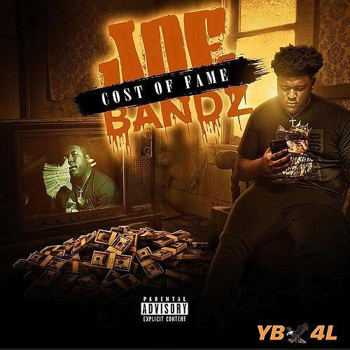 Joe Bandz - Cost Of Fame cover