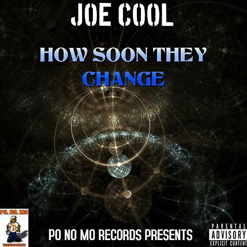 Joe Cool - How Soon They Change cover