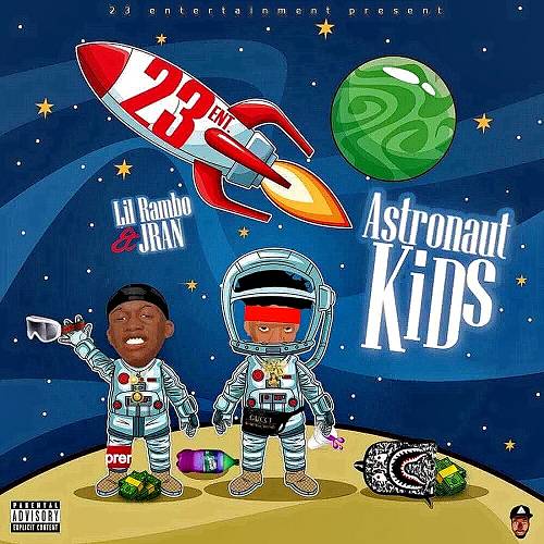 Lil Rambo & Jran - Astronaut Kids cover