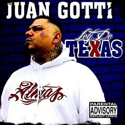 Juan Gotti - Ley De Texas cover