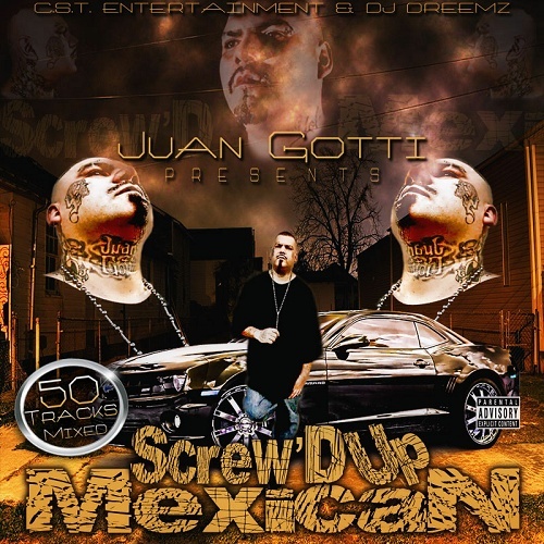 Juan Gotti - Screw`D Up Mexican cover