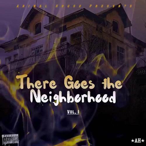 Pistol Paco & JuanWay - There Goes The Neighborhood cover