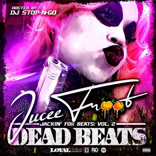 Jucee Froot - Jackin For Beats 2. Dead Beats cover