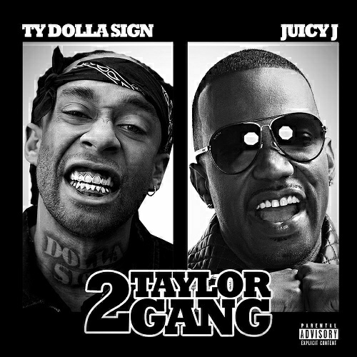 Ty Dolla $ign & Juicy J - 2 Taylor Gang cover