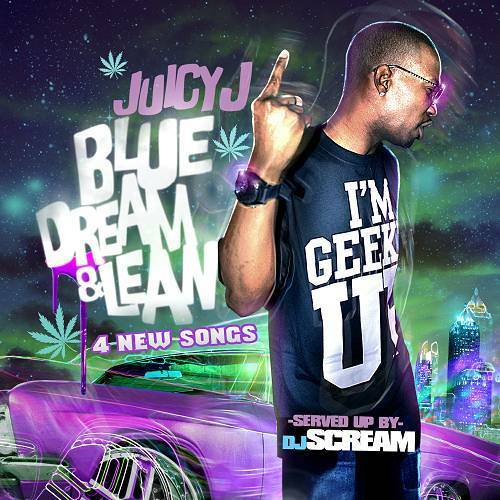 Juicy J - Blue Dream & Lean. Reloaded cover