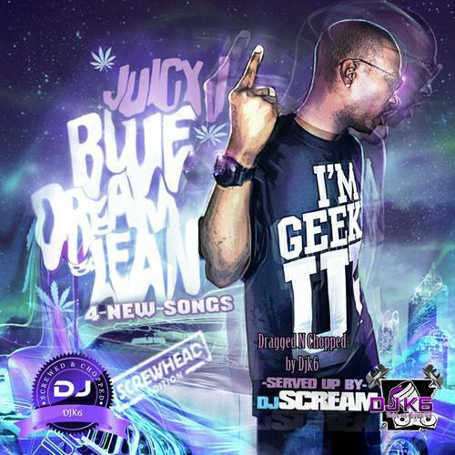 Juicy J - Blue Dream & Lean. Reloaded (dragged n chopped) cover