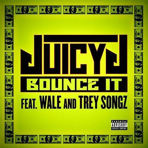 Juicy J - Bounce It cover
