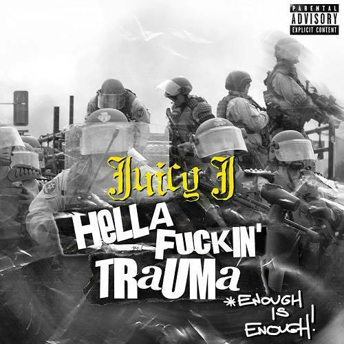 Juicy J - Hella Fuckin Trauma cover