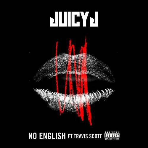 Juicy J - No English cover
