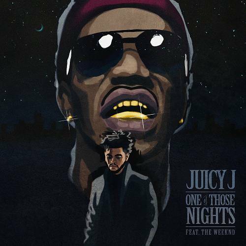 Juicy J - One Of Those Nights cover