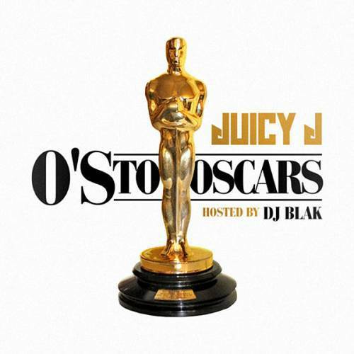 Juicy J - O`s To Oscars cover