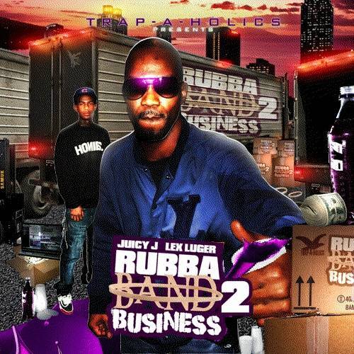 Juicy J - Rubba Band Business 2 cover