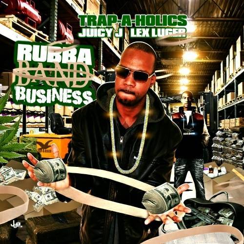 Juicy J - Rubba Band Business cover