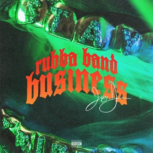 Juicy J - Rubba Band Business cover