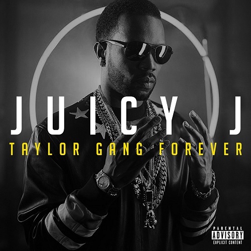 Juicy J - Taylor Gang Forever cover