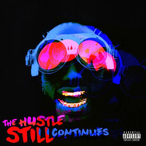 Juicy J - The Hustle Still Continues cover