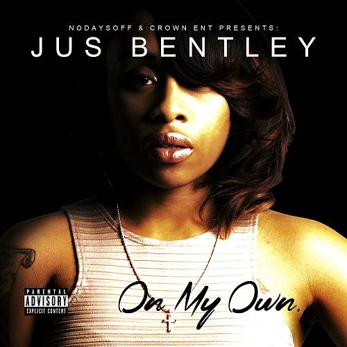 Jus Bentley - On My Own cover