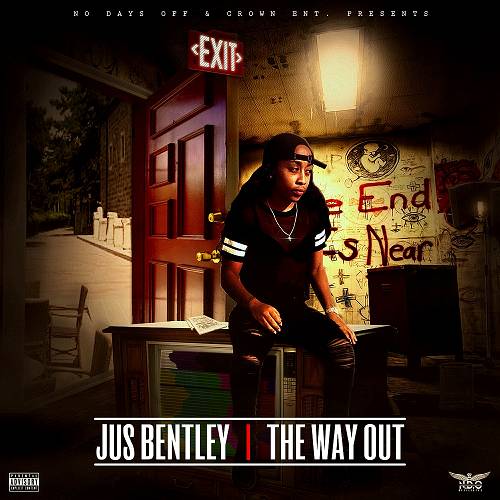 Jus Bentley - The Way Out cover