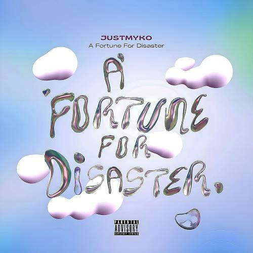 JustMyko - A Fortune For Disaster cover