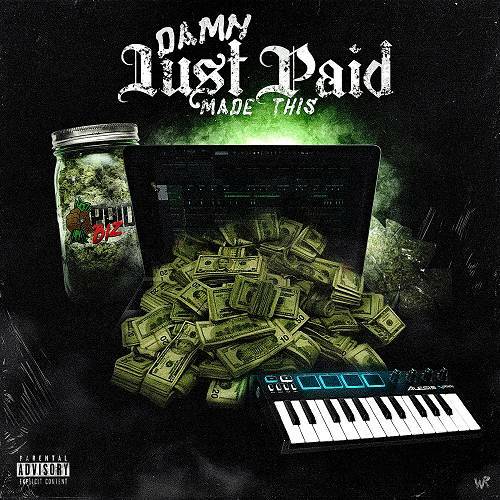 JustPaid - Damn JustPaid Made This cover