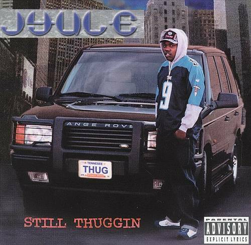 Jyule - Still Thuggin cover