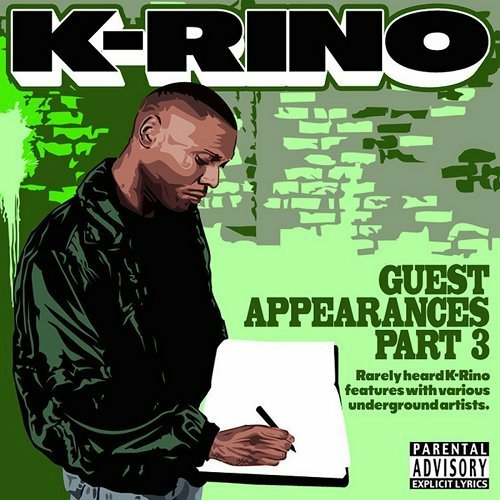 K-Rino - Guest Appearances, Part 3 cover