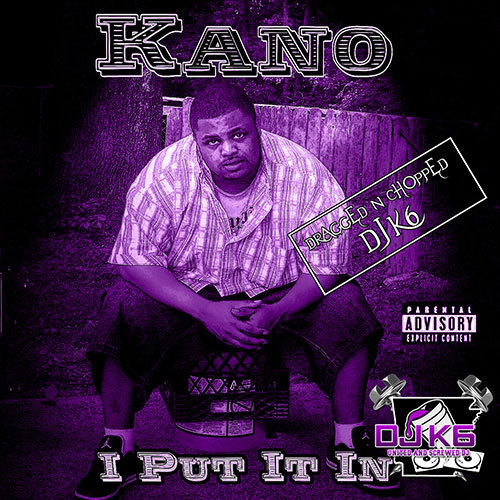 Kano - I Put It In (dragged n chopped) cover