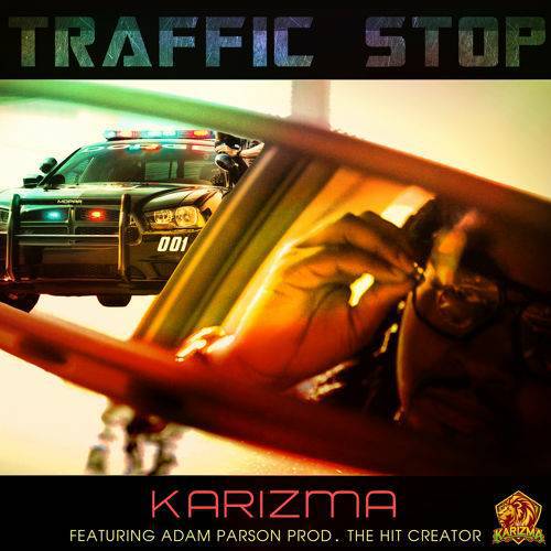 Karizma - Traffic Stop cover