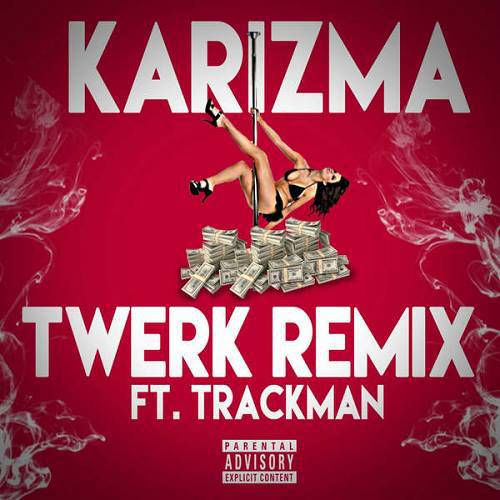 Karizma - Twerk Remix cover