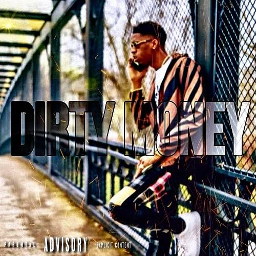 Kash Deuce - Dirty Money cover