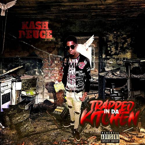Kash Deuce - Trapped In Da Kitchen cover