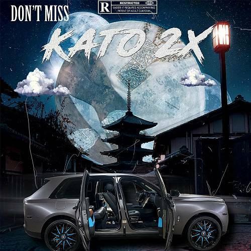 Kato 2X - Don`t Miss cover