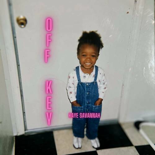 Kaye Savannah - Off Key cover