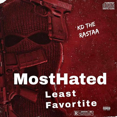 KD The Rastaa - Most Hated Least Favorite cover