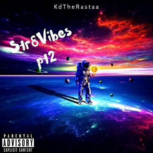 KD The Rastaa - Str8 Vibes, Pt. 2 cover