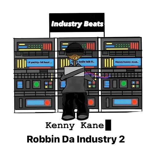 Kenny Kane - Robbin Da Industry 2 cover