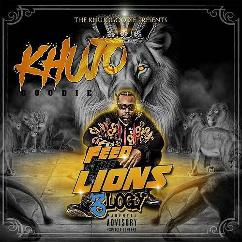 Khujo Goodie - Feed The Lions, Vol. 1 cover