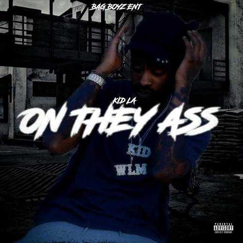 Kid LA - On They Ass cover