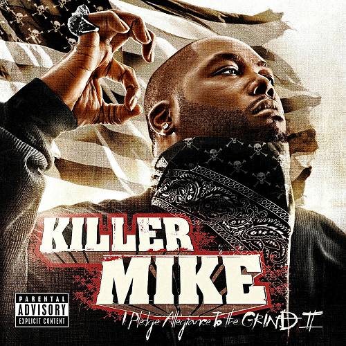 Killer Mike - I Pledge Allegiance To The Grind II cover