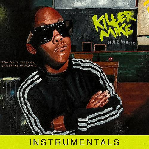Killer Mike - R.A.P. Music Instrumentals cover