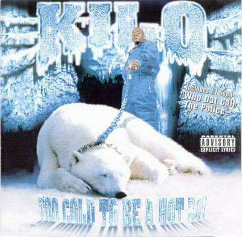 Kilo - Too Cold To Be A Hot Boy cover