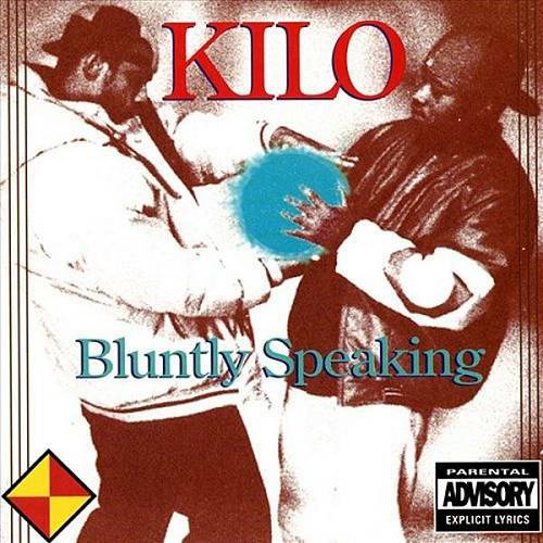 Kilo - Bluntly Speaking cover