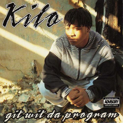Kilo - Git Wit Da Program cover