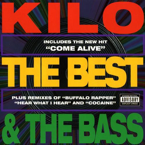 Kilo - The Best And The Bass cover