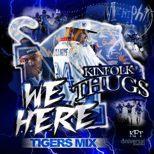 Kinfolk Thugs - We Here (Tigers mix) cover