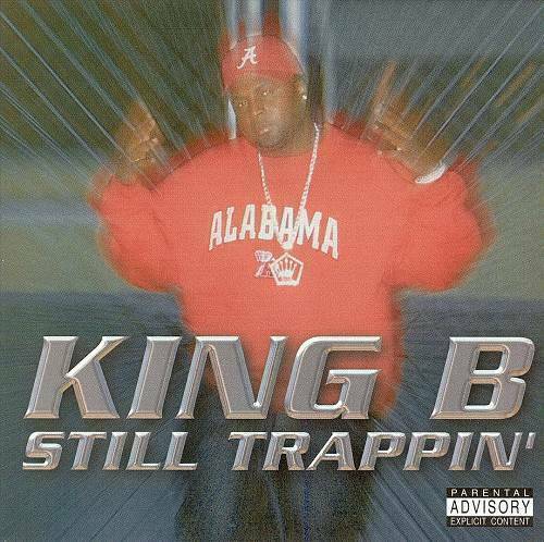 King B - Still Trappin` cover