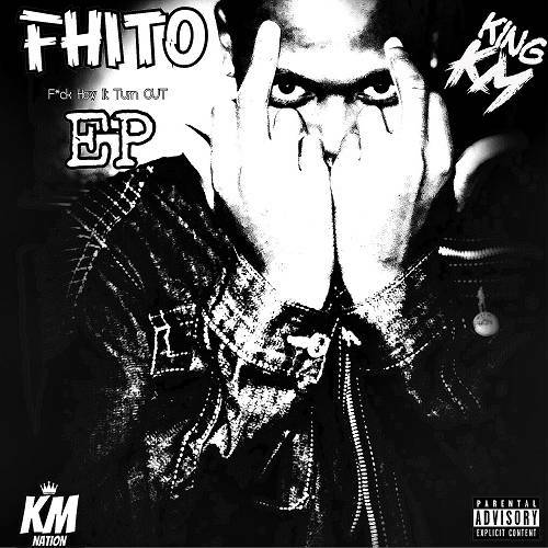 King KM - FHITO EP cover