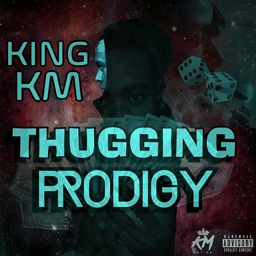 King KM - Thugging Prodigy cover