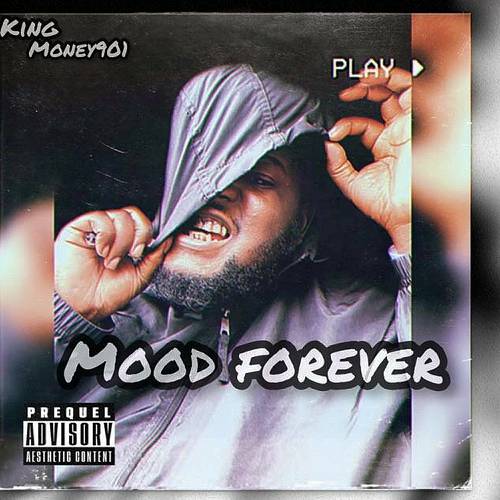 King Money901 - Mood Forever cover