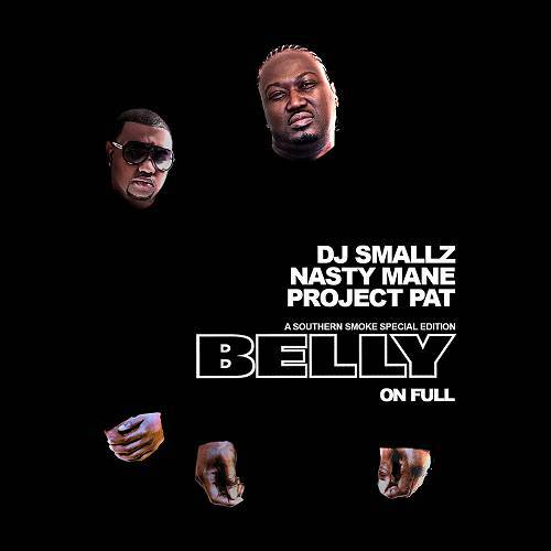 Nasty Mane & Project Pat - Belly On Full cover